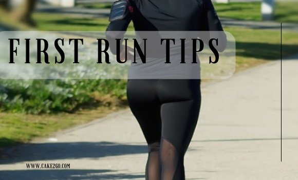 Best First Run Tips