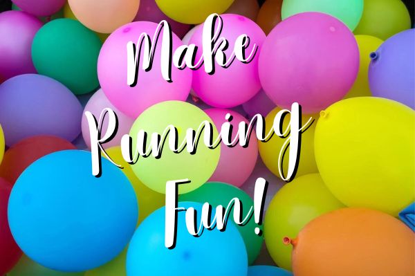 Tips to Make Running Fun